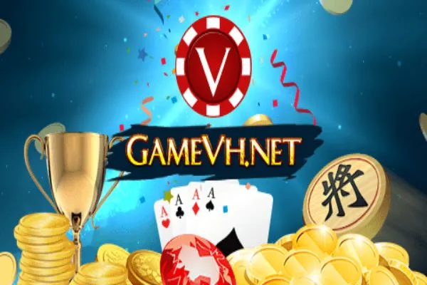 GameVH Net – Game bài đỉnh cao tại Việt Nam gamevh-net