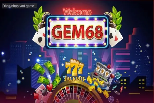 GEM68 - Siêu game bài uy tín ra mắt 2023 gem68-1