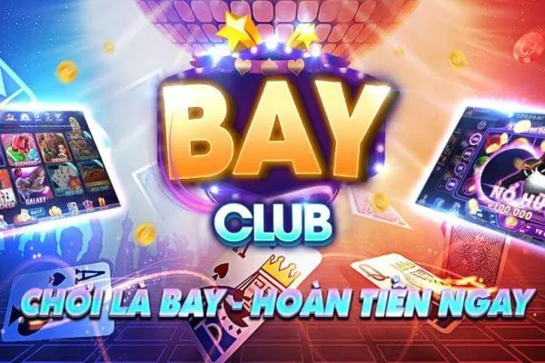 Bay Club - Cổng game đánh bài uy tín hàng đầu Việt Nam bay-club-1