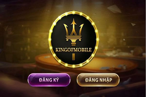 King of Mobile - Review chân thật nhất về King of Mobile - Vua nổ hũ ăn thưởng king-of-mobile-1