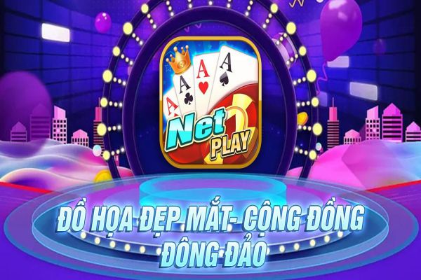 NetPlay - Review nhà cái đổi thưởng NetPlay - Game săn hũ đẳng cấp Việt Nam netplay-3