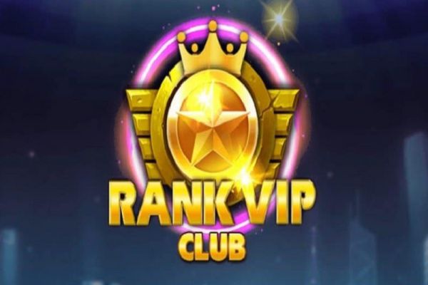 RankVip - Review chi tiết về sân chơi đánh bài có giá trị trả thưởng lớn hiện nay rankvip-1