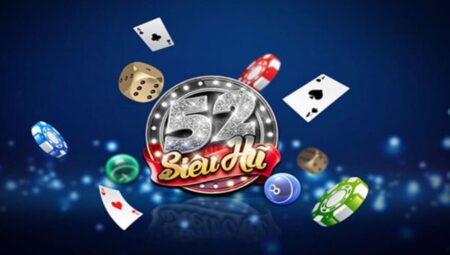 Siêu Hũ 52 - Game đánh bài uy tín hàng đầu Việt Nam sieu-hu-52-1