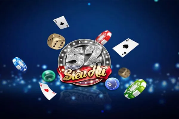 Siêu Hũ 52 - Game đánh bài uy tín hàng đầu Việt Nam sieu-hu-52-1