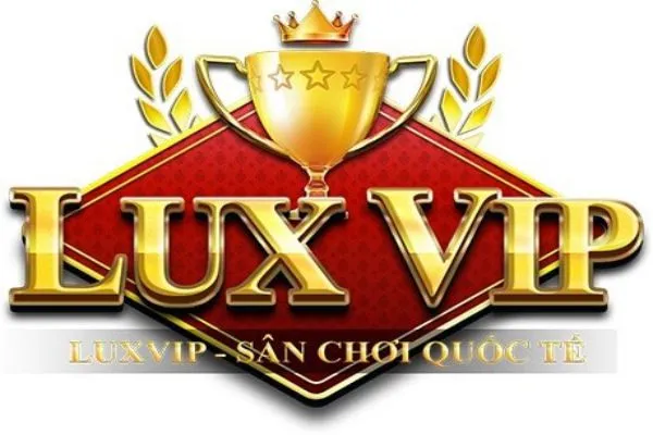 LuxVIP - Review về sân chơi game đổi thưởng LuxVIP luxvip-1
