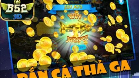 Bắn cá tại B52 Club - Hướng dẫn cách chơi đơn giản và dễ hiểu nhất ban-ca-tai-b52-club-1