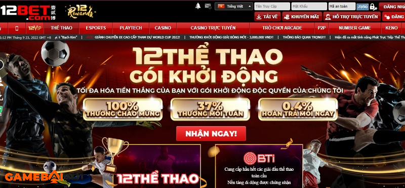 12Bet - Link truy cập vào 12Bet mới nhất, không bị chặn Ưu điểm không thể bỏ qua của nhà cái cá cược online 12Bet