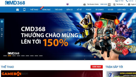 CMD368 - Đẳng cấp nhà cái cá cược hàng đầu Đông Nam Á cmd368