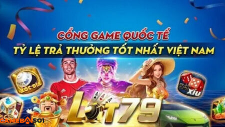Game đánh bài Lot79 - Game bài trực tuyến tiềm năng 2022 cong game bai lot79