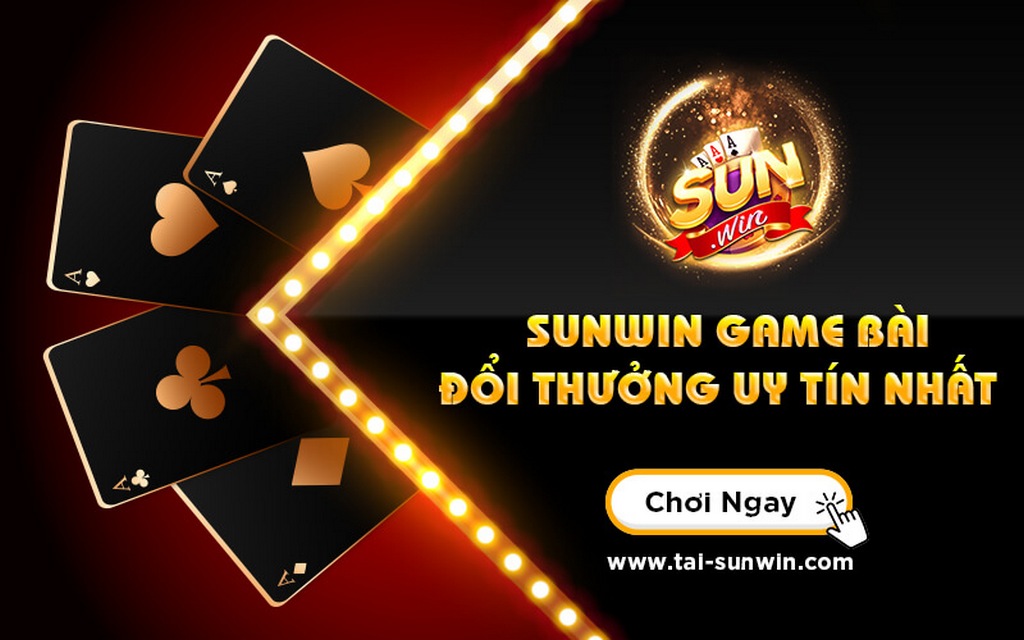 Tổng hợp Kho game đổi thưởng hot tại Sunwin GAME ĐỔI THƯỞNG SUNWIN