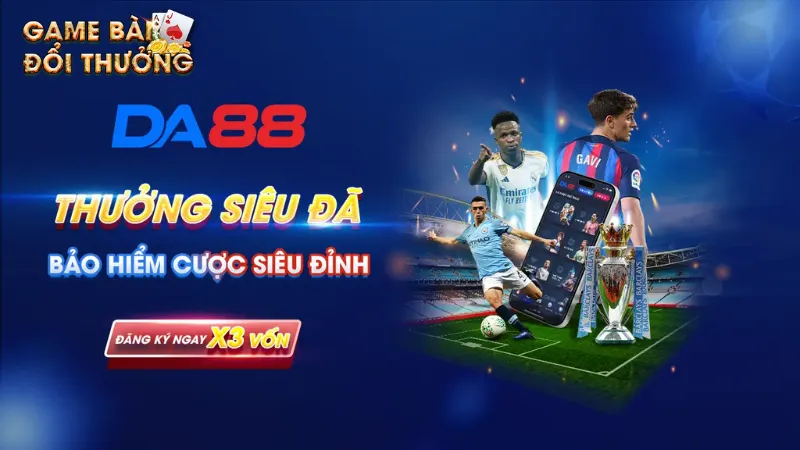 Giới thiệu Da88 - Thương hiệu cá cược top 1 thị trường 2025 Ưu điểm và tính năng vượt trội
