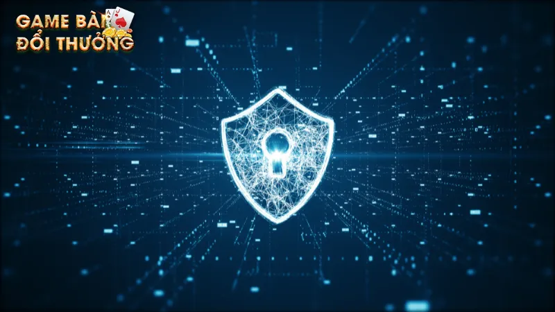 Chính sách bảo mật mà website Game bài đổi thưởng đưa ra Dùng phần mềm gian lận